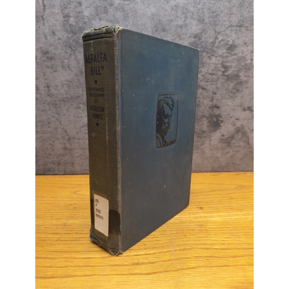 *Signed* ALFALFA BILL Murray Biography book Oklahoma Governor Gordon Hines 1932‎